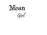 MEAN GIRL