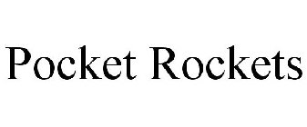 POCKET ROCKETS