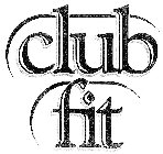 CLUB FIT