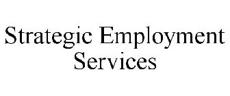 STRATEGIC EMPLOYMENT SERVICES