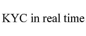 KYC IN REAL TIME