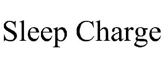 SLEEP CHARGE