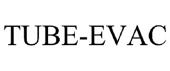 TUBE-EVAC