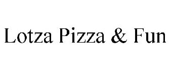 LOTZA PIZZA & FUN