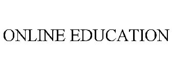 ONLINE EDUCATION