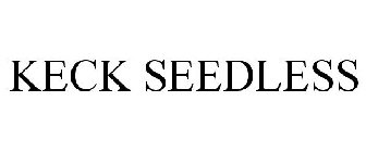 KECK SEEDLESS