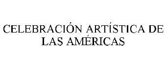 CELEBRACIÓN ARTÍSTICA DE LAS AMÉRICAS
