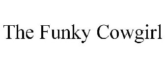 THE FUNKY COWGIRL