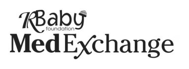 R BABY FOUNDATION MEDEXCHANGE