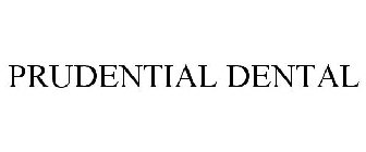 PRUDENTIAL DENTAL