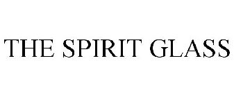 THE SPIRIT GLASS