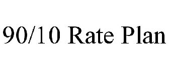 90/10 RATE PLAN