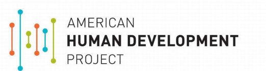 AMERICAN HUMAN DEVELOPMENT PROJECT