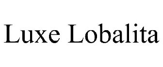 LUXE LOBALITA