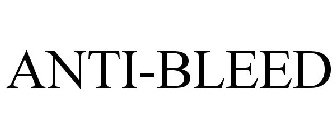 ANTI-BLEED