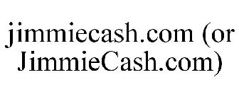 JIMMIECASH.COM (OR JIMMIECASH.COM)