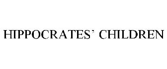 HIPPOCRATES' CHILDREN