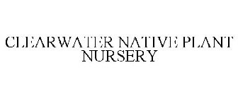 CLEARWATER NATIVE PLANT NURSERY
