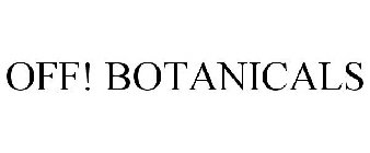 OFF! BOTANICALS