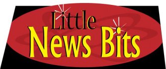 LITTLE NEWS BITS