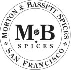 M&B SPICES MORTON & BASSETT SPICES SAN FRANCISCO