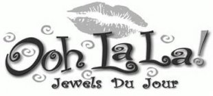 OOH LA LA! JEWELS DU JOUR