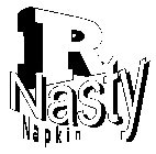 R NASTY NAPKIN