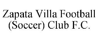 ZAPATA VILLA FOOTBALL (SOCCER) CLUB F.C.