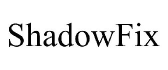 SHADOWFIX