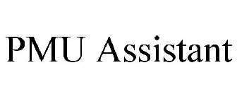 PMU ASSISTANT