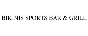 BIKINIS SPORTS BAR & GRILL