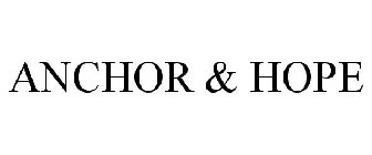 ANCHOR & HOPE