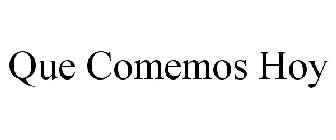 QUE COMEMOS HOY