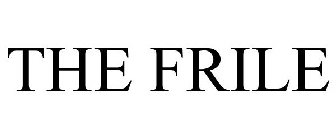 THE FRILE
