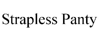 STRAPLESS PANTY