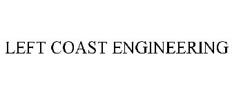 LEFT COAST ENGINEERING