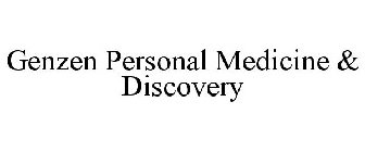 GENZEN PERSONAL MEDICINE & DISCOVERY