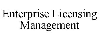 ENTERPRISE LICENSING MANAGEMENT