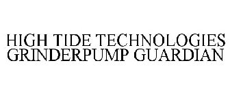 HIGH TIDE TECHNOLOGIES GRINDERPUMP GUARDIAN