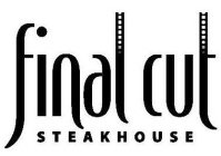 FINAL CUT STEAKHOUSE