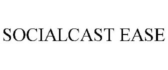 SOCIALCAST EASE