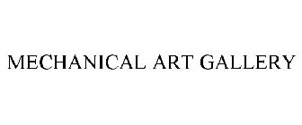 MECHANICAL ART GALLERY
