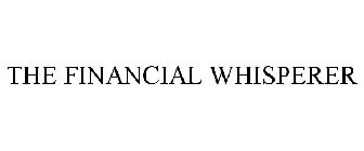 THE FINANCIAL WHISPERER