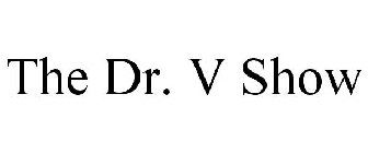 THE DR. V SHOW