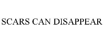 SCARS CAN DISAPPEAR