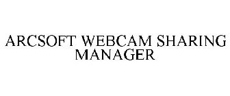 ARCSOFT WEBCAM SHARING MANAGER