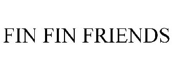 FIN FIN FRIENDS