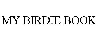 MY BIRDIE BOOK