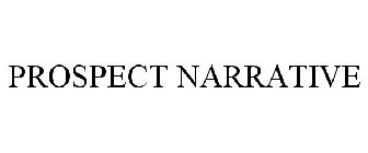 PROSPECT NARRATIVE