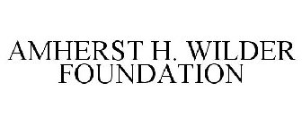 AMHERST H. WILDER FOUNDATION